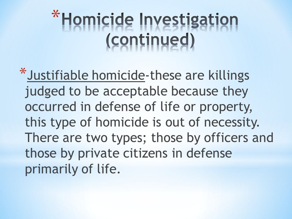 An introduction to the issue of justifiable homicide